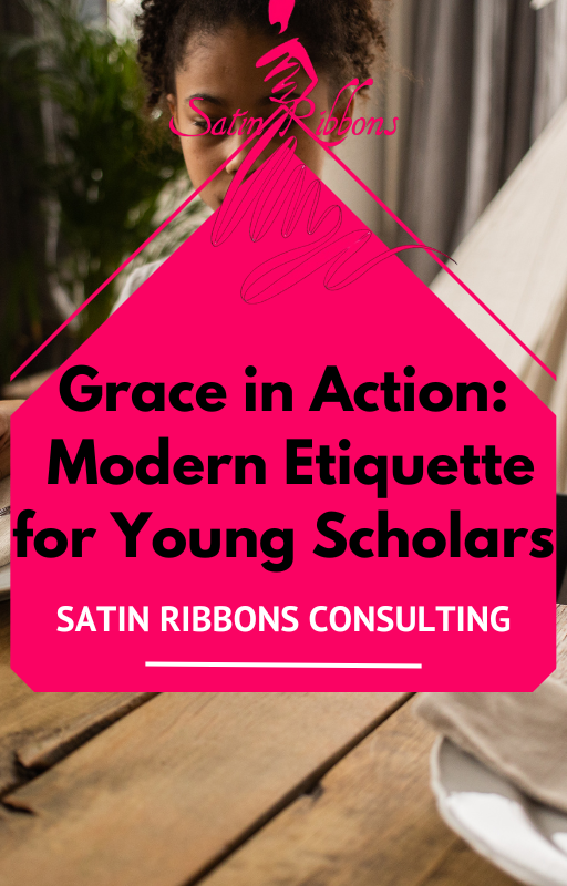 Grace in Action: Modern Etiquette for Young Scholars