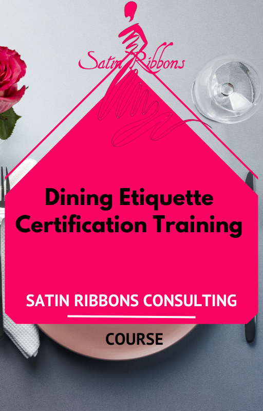 Satin Ribbons Etiquette Certification Training