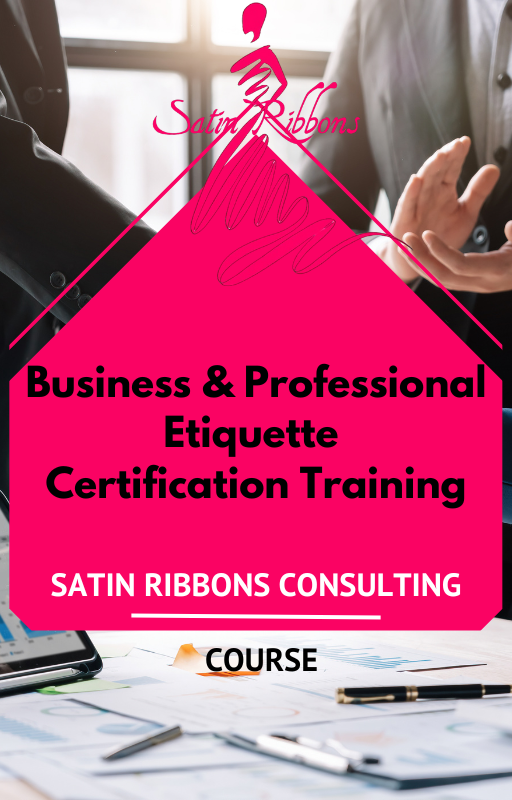 Satin Ribbons Etiquette Certification Training