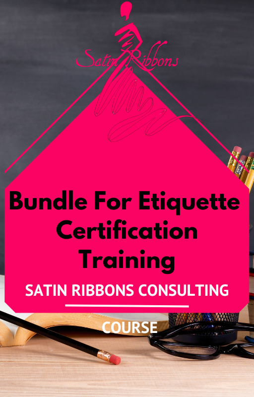 Satin Ribbons Etiquette Certification Training