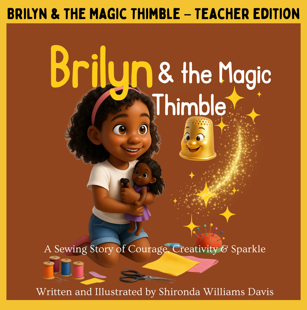 Brilyn & the Magic Thimble – Teacher Edition