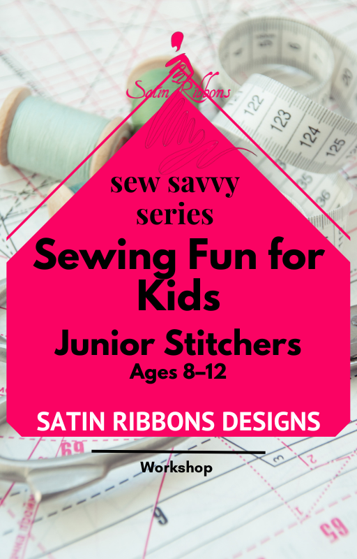 Sewing Fun for Kids-Junior Stitcher's - Sew Savvy Series (Individual In-Person Workshop)