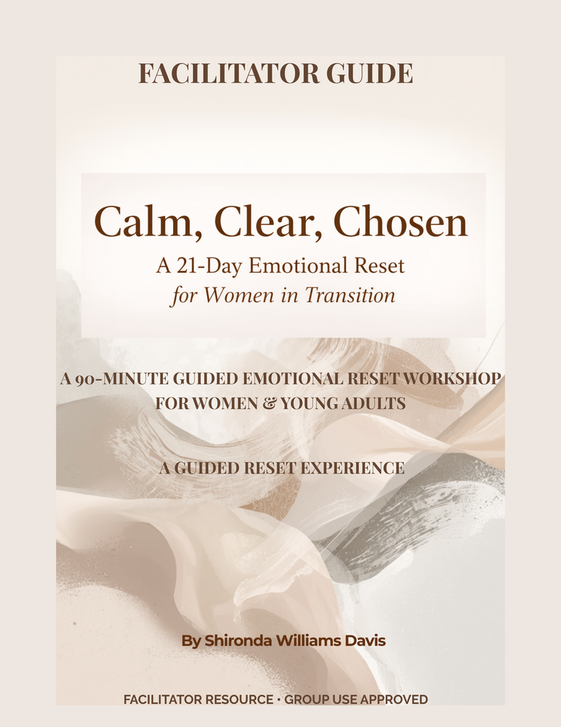 Calm, Clear, Chosen — Facilitator Guide (Digital Download)