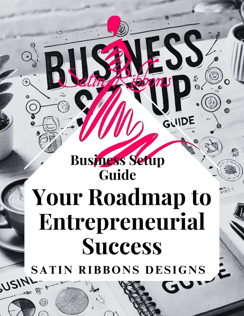 Business Setup Guide: Your Roadmap to Entrepreneurial Success