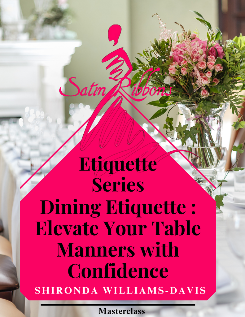 Dining Etiquette Masterclass: Elevate Your Table Manners with Confidence